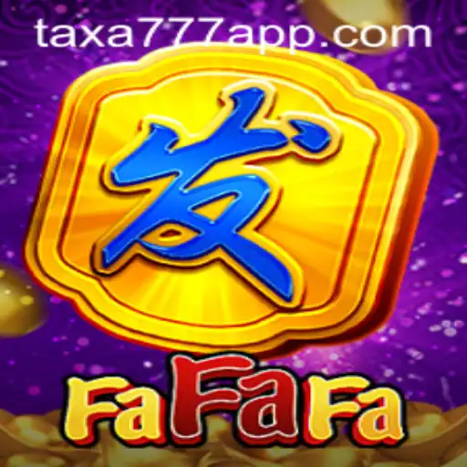 Exploring FaFaFa: A Journey into Exciting Gameplay Powered by TAXA777.COM