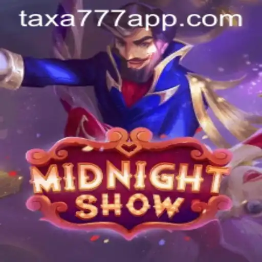 Unveiling MidnightShow: A Thrilling Gaming Experience Powered by TAXA777.COM